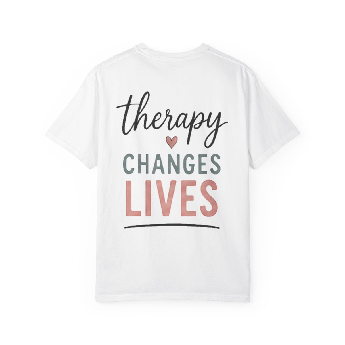 Therapy Changes Lives T-Shirt