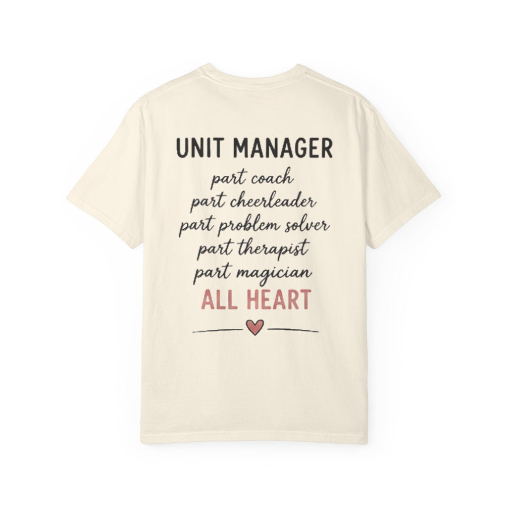 Unit Manager T-Shirt — "All Heart" Healthcare Appreciation Tee