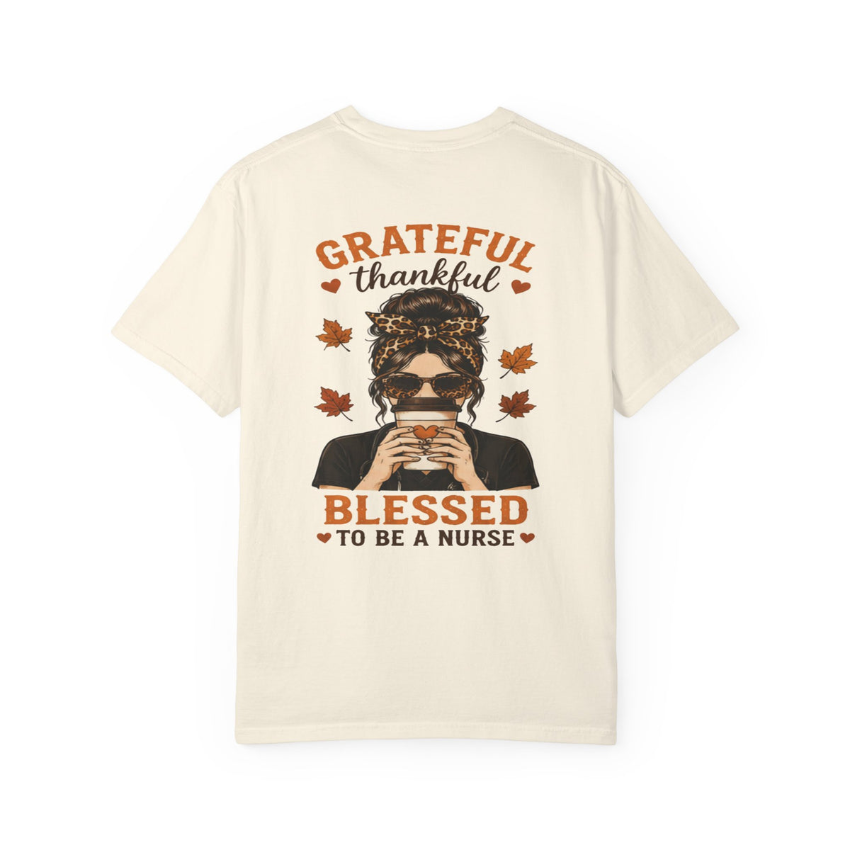 Grateful Thankful Blessed to Be a Nurse T-shirt | Nurse Fall Coffee Design