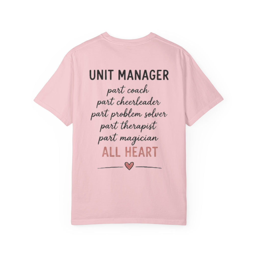 Unit Manager T-Shirt — "All Heart" Healthcare Appreciation Tee