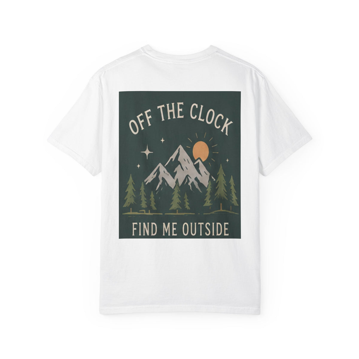 Off The Clock Find Me Outside T-shirt | Mountain Camping Outdoors