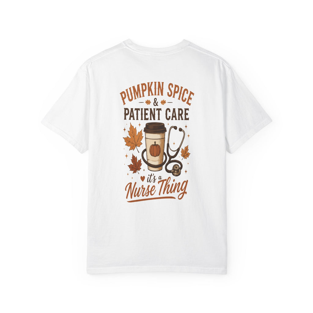 Pumpkin Spice Nurse Thing T-shirt | Fall Coffee Stethoscope Design