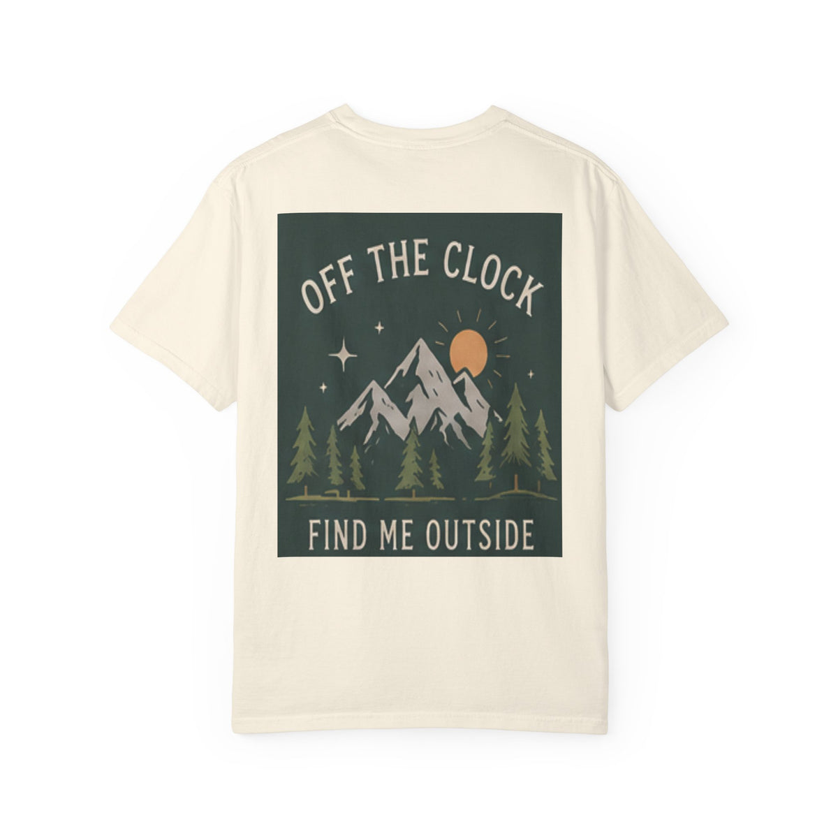 Off The Clock Find Me Outside T-shirt | Mountain Camping Outdoors
