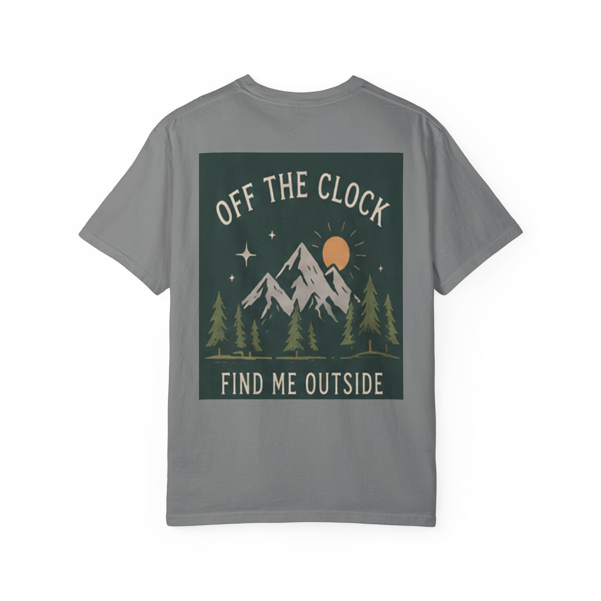 Off The Clock Find Me Outside T-shirt | Mountain Camping Outdoors