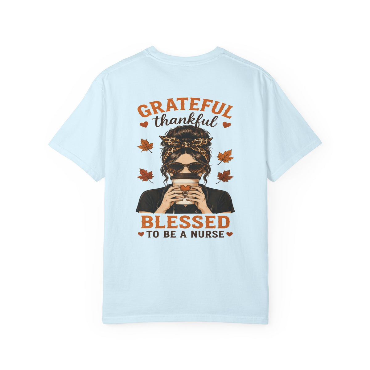 Grateful Thankful Blessed to Be a Nurse T-shirt | Nurse Fall Coffee Design